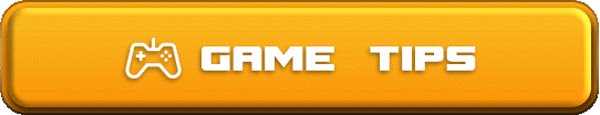 Game Tips
